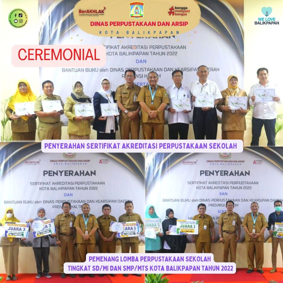 Penyerahan Sertifikat Akreditasi Perpustakaan, Bantuan Buku Untuk Kelurahan Oleh Dinas Perpustakaan Dan Kearsipan Daerah Provinsi Kaltim Serta Penyerahan Hadiah Lomba Perpustakaan Tingkat SD/MI Dan SMP/MTs Kota Balikpapan Tahun 2022