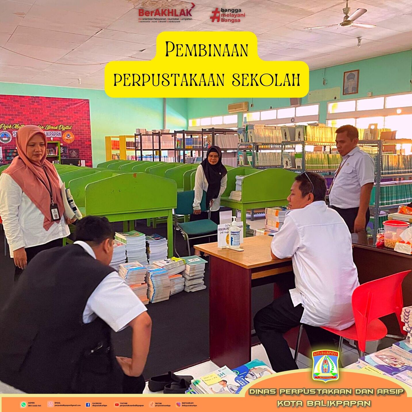 Pembinaan Perpustakaan Sekolah Dalam Meningkatkan Perpustakaan berAkreditasi 